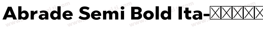 Abrade Semi Bold Ita字体转换